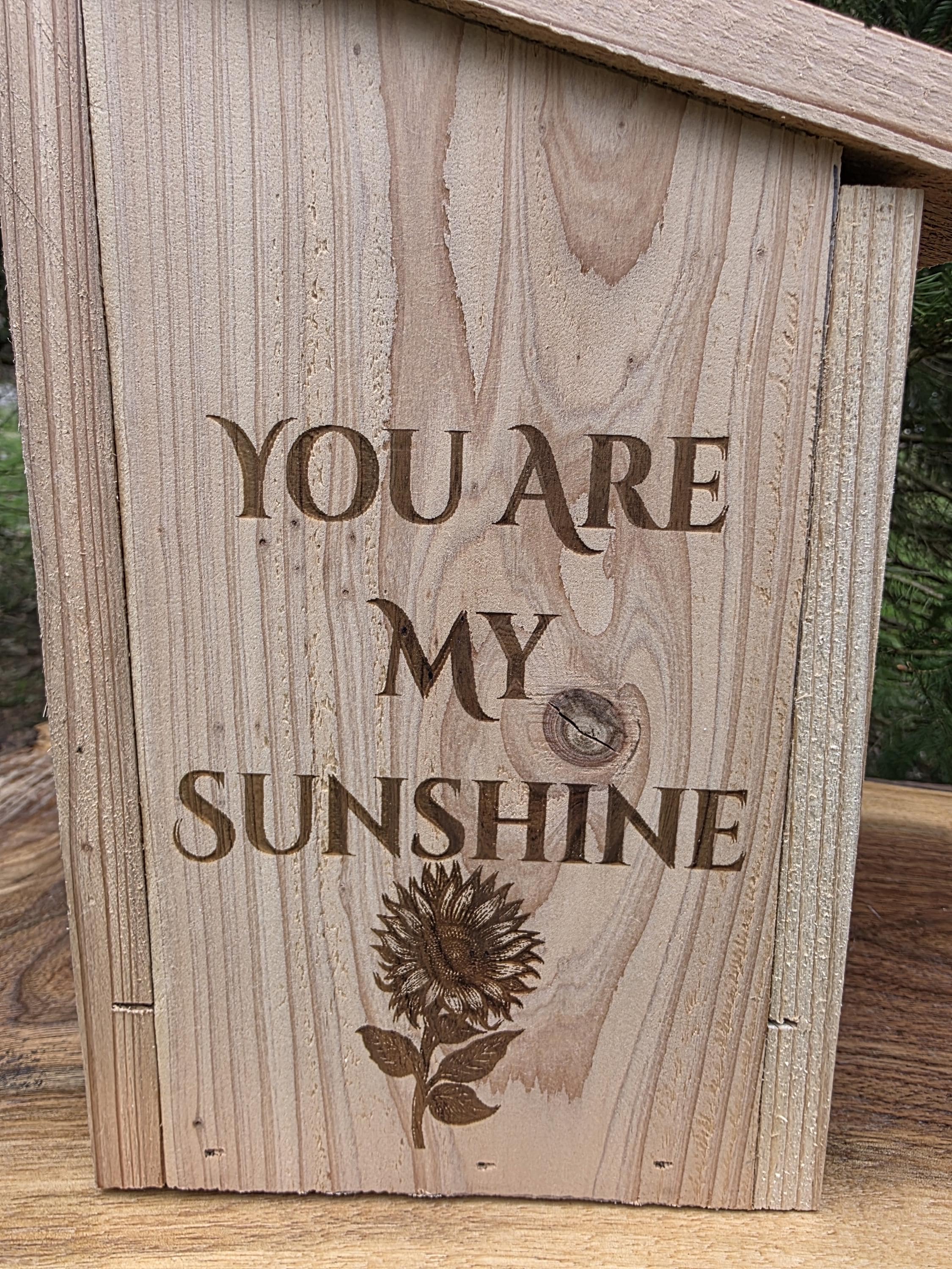 Cedar Birdhouse with Viewing Window - You Are My Sunshine, Sunflower